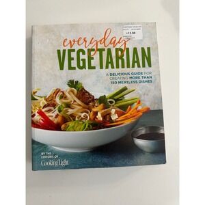 Everyday Vegetarian Cooking Light Cookbook 150 Meatless Recipes Oxmoor House
